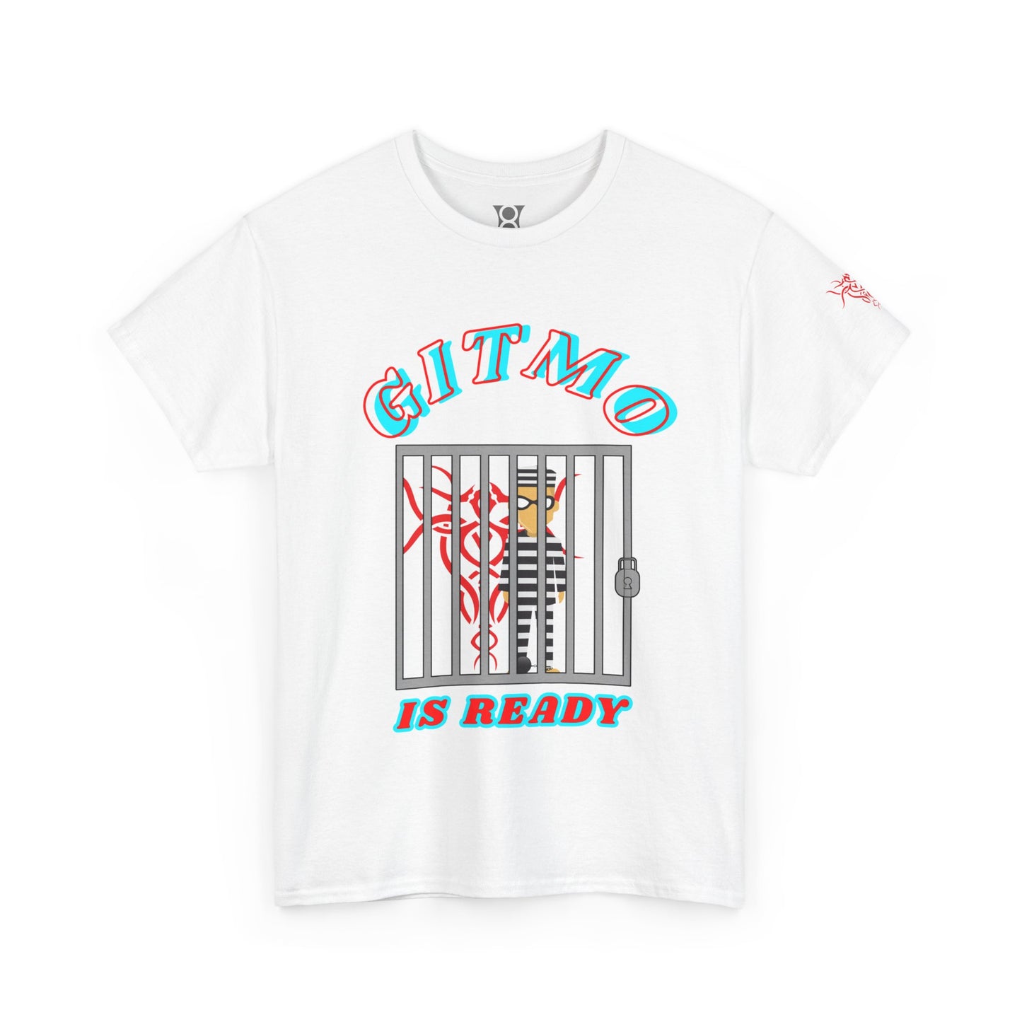 GITMO IS READY, Unisex Heavy Cotton Tee, Humor Shirt